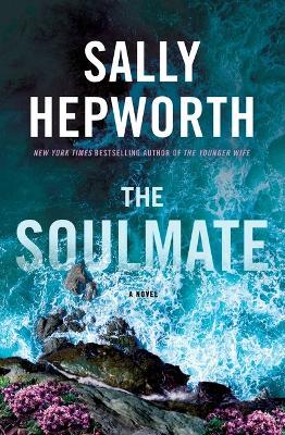 The Soulmate - Sally Hepworth