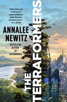 The Terraformers - Annalee Newitz