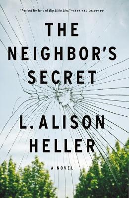 The Neighbor's Secret - L. Alison Heller