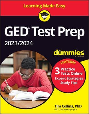 GED Test Prep 2023/2024 for Dummies with Online Practice - Tim Collins