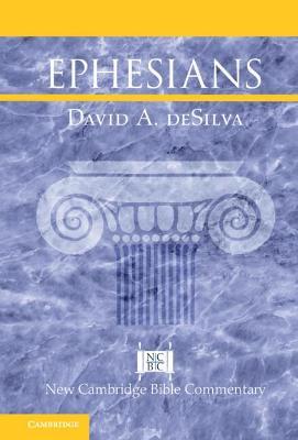 Ephesians - David A. Desilva