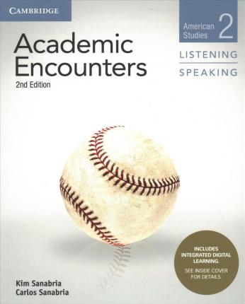 Academic Encounters Level 2 Student's Book Listening and Speaking with Integrated Digital Learning: American Studies - Bernard Seal
