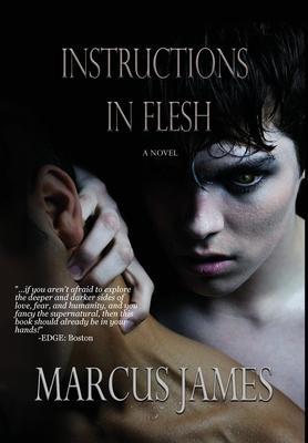 Instructions in Flesh - Marcus James