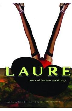 Poza produsului Laure: The Collected Writings - Peignot