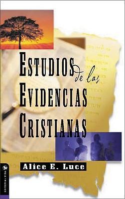 Estudios de Las Evidencias Cristianas - Alice E. Luce