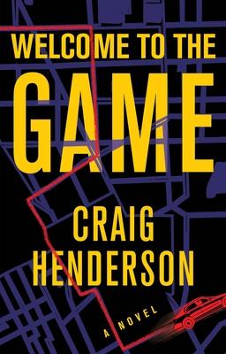 Welcome to the Game - Craig Henderson