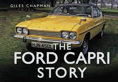 The Ford Capri Story - Giles Chapman
