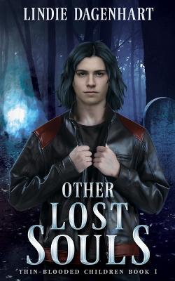 Other Lost Souls - Lindie Dagenhart