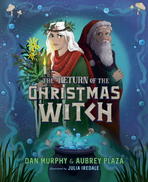 The Return of the Christmas Witch - Aubrey Plaza