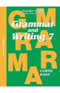 Coperta cărții 'Grammar & Writing Teacher Edition Grade 7 2nd Edition 2014 - Stephen Hake'