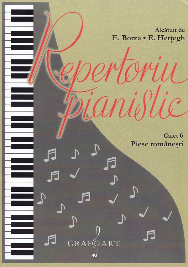 Repertoriu pianistic. Caietul 6: Piese romanesti