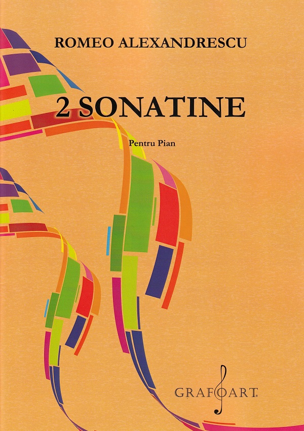 2 sonatine pentru pian - Romeo Alexandrescu