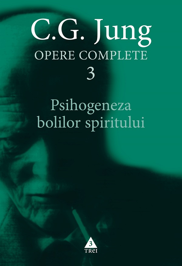 eBook Psihogeneza bolilor spiritului. Opere Complete Vol.3 - C.G. Jung