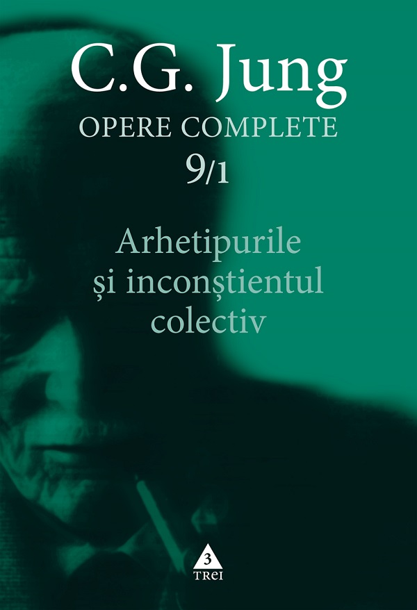 eBook Arhetipurile si inconstientul colectiv. Opere Complete Vol.9/1 - C.G. Jung