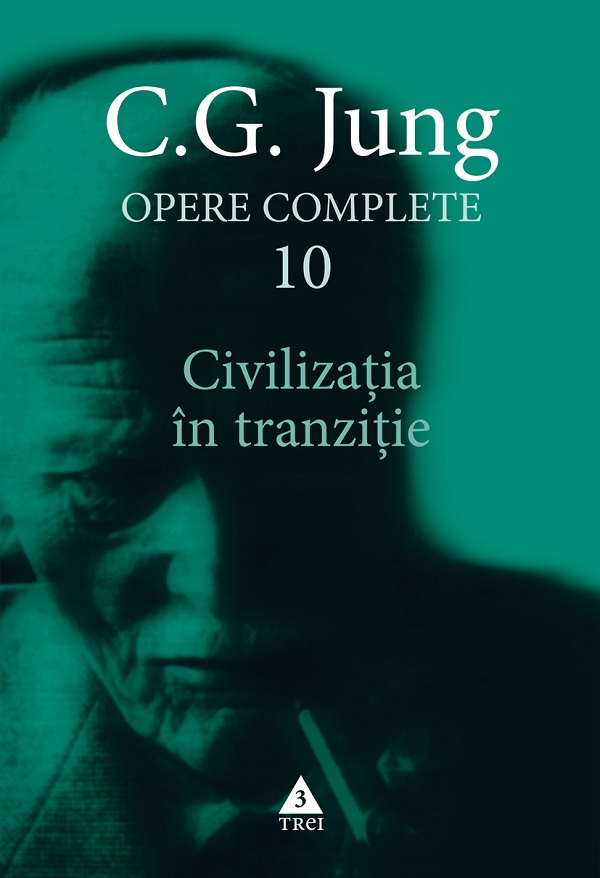 eBook Civilizatia in tranzitie. Opere Complete Vol.10 - C.G. Jung