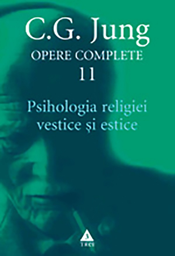 eBook Psihologia religiei vestice si estice. Opere Complete Vol.11 - C.G. Jung
