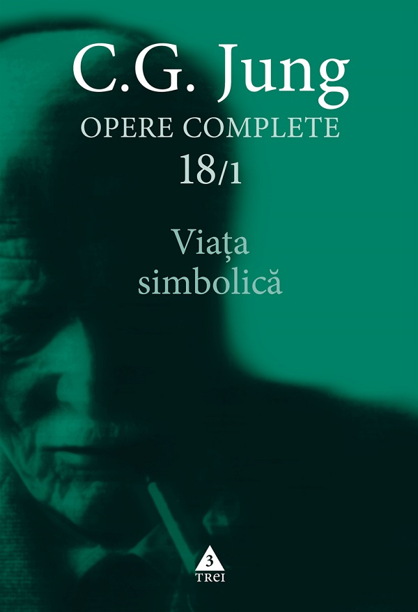 eBook Viata simbolica. Opere Complete Vol.18/1 - C.G. Jung