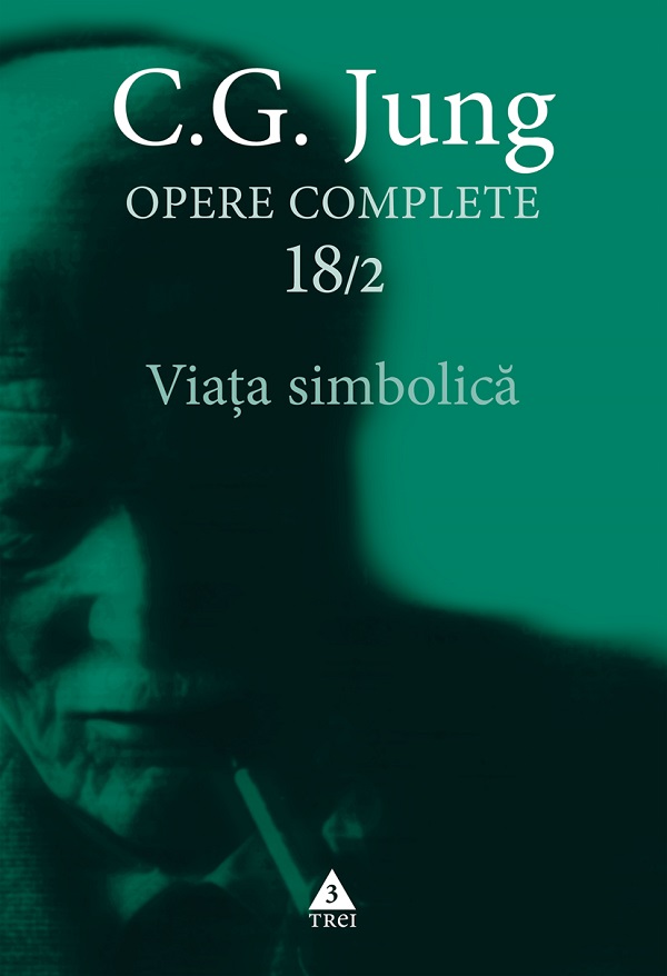 eBook Viata simbolica. Opere Complete Vol.18/2 - C.G. Jung