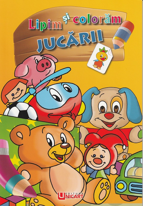 Lipim si coloram: Jucarii