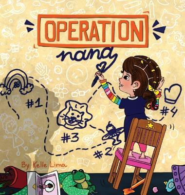 Operation Nana: A Plan Full of Love - Kelle Lima