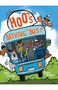 Coperta cărții 'Hoo's Driving the Bus? - Nikki Estridge'