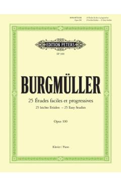 25 Études Faciles Et Progressives (Easy Studies) Op. 100 for Piano - Friedrich Burgmüller