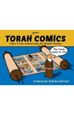 Poza produsului Torah Comics: Comic Strips Summariaing the Weekly Parsha - Andrew Galitzer