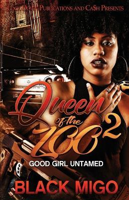 Queen of the Zoo 2 - Black Migo