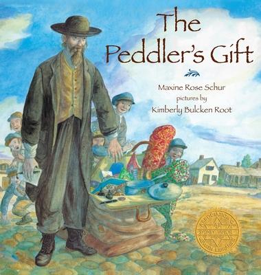 The Peddler's Gift - Maxine Rose Schur