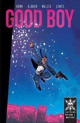 Good Boy: Volume 2 - Garrett Gunn