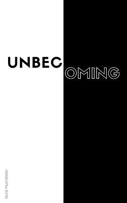 Coperta cărții 'unbecoming - Laura Muensterer'