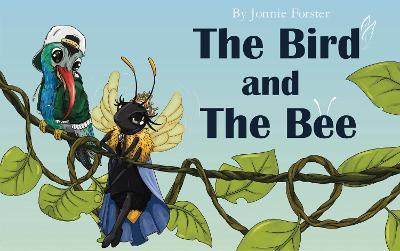 The Bird and the Bee - Jonnie Forster