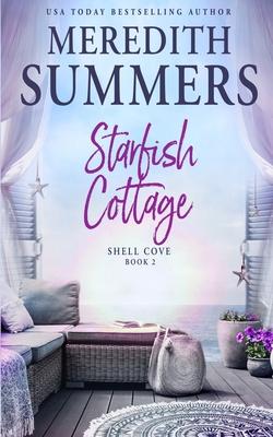 Starfish Cottage - Meredith Summers