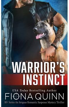 Warrior's Instinct: Cerberus Tactical K9 Team Bravo - Fiona Quinn