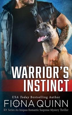 Warrior's Instinct: Cerberus Tactical K9 Team Bravo - Fiona Quinn
