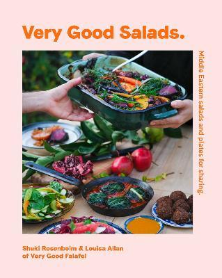 Very Good Salads: Middle-Eastern Salads and Plates for Sharing - Louisa Allan