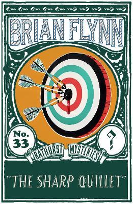 Coperta cărții 'The Sharp Quillet: An Anthony Bathurst Mystery - Brian Flynn'