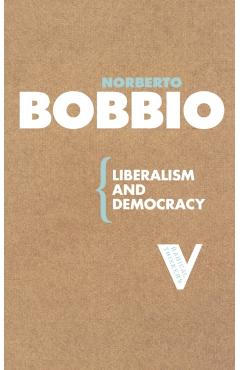 Liberalism and Democracy - Norberto Bobbio