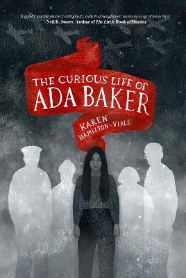The Curious Life of Ada Baker - Karen Hamilton-viall