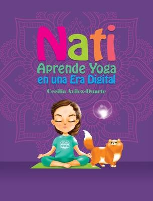 Nati Aprende Yoga en una Era Digital - Cecilia Avilez-duarte