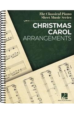 Coperta cărții 'Christmas Carol Arrangements: Classical Piano Sheet Music Series -'