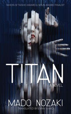 Titan: A Novel - Mado Nozaki