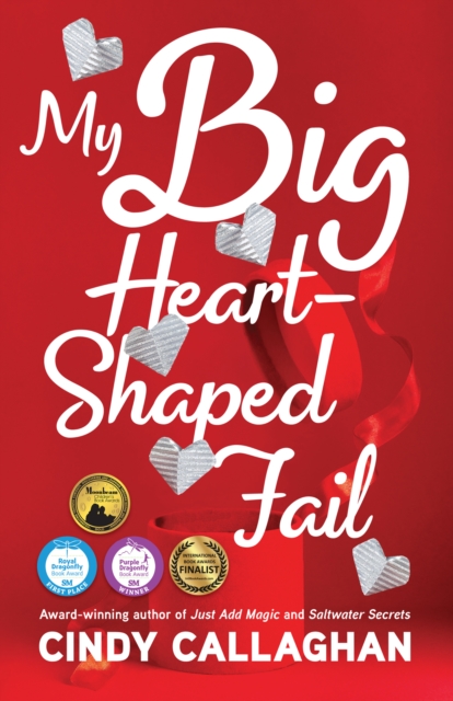 My Big Heart-Shaped Fail: A Tween Comedy of Errors - Cindy Callaghan