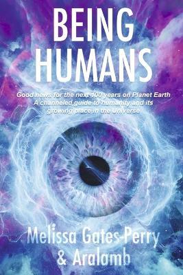 Being Humans - Melissa Gates-perry