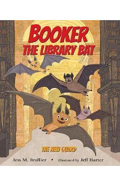 Coperta cărții 'Booker the Library Bat 1: The New Guard - Jess Brallier'