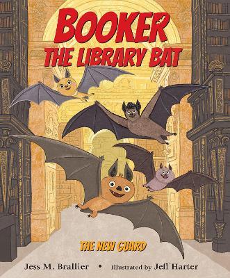 Booker the Library Bat 1: The New Guard - Jess Brallier
