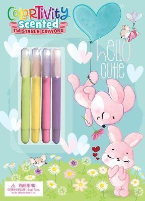 Hello, Cutie: Colortivity with Scented Twist-Up Crayons - Editors Of Dreamtivity