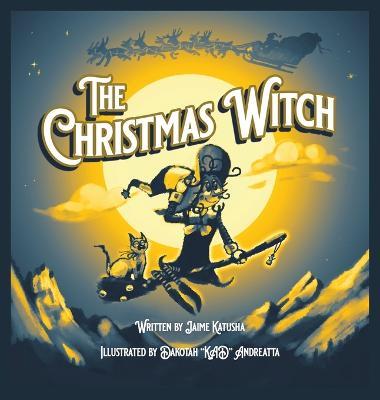 The Christmas Witch - Jaime Katusha