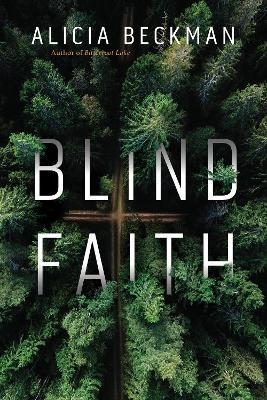 Blind Faith - Alicia Beckman