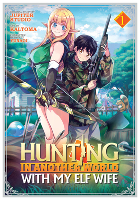Hunting in Another World with My Elf Wife (Manga) Vol. 1 - Jupiter Studio